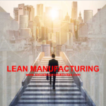 LEAN MANUFACTURING